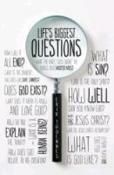 Life's Biggest Questions - What the Bible Says about the Things That Matter Most