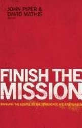 Finish the Mission - Bringing the Gospel to the Unreached and Unengaged