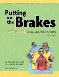 Putting on the Brakes Activity Book for Kids with ADD or ADHD