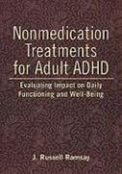 Nonmedication Treatments for Adult ADHD - Evaluating Impact on Daily Functioning and Well-being