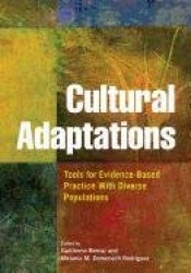 Cultural Adaptations - Tools for Evidence-Based Practice with Diverse Populations