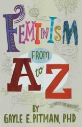 Feminism from a to Z