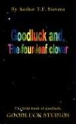 The Little Book of 'GOODLUCK' - A True Story