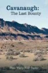 Cavanaugh - The Last Bounty