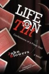 Life on Tilt - Confessions of a Poker Dad