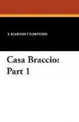 Casa Braccio - Part 1