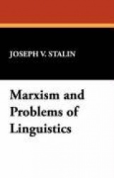 Marxism and Problems of Linguistics