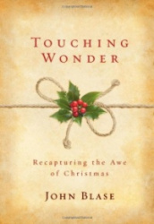 Touching Wonder: Recapturing the Awe of Christmas