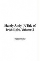 Handy Andy (a Tale of Irish Life), Volume 2