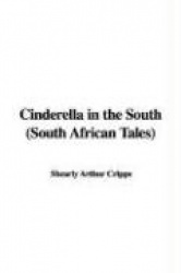 Cinderella in the South (South African Tales)