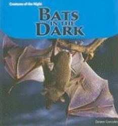 Bats in the Dark