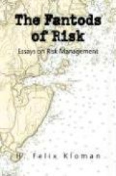The Fantods of Risk