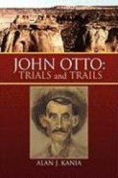 John Otto - Trials and Trails