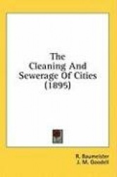The Cleaning and Sewerage of Cities (1895)
