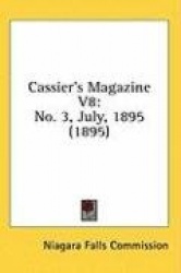 Cassier's Magazine V8: No. 3, July, 1895 (1895)