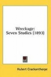 Wreckage: Seven Studies (1893)