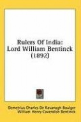 Rulers of India: Lord William Bentinck (1892)