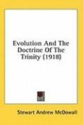Evolution and the Doctrine of the Trinity (1918)