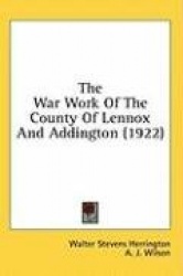The War Work of the County of Lennox and Addington (1922)