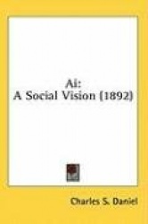 AI: A Social Vision (1892)