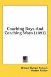 Coaching Days and Coaching Ways (1893)