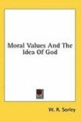Moral Values and the Idea of God