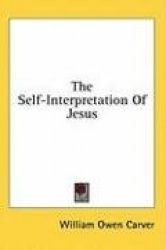 The Self-Interpretation of Jesus