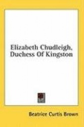 Elizabeth Chudleigh, Duchess of Kingston