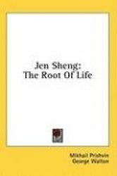 Jen Sheng: The Root of Life