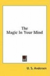 The Magic in Your Mind