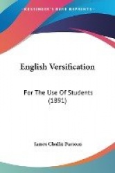 English Versification: For the Use of Students (1891)