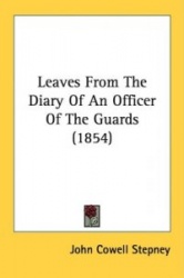Leaves from the Diary of an Officer of the Guards (1854)