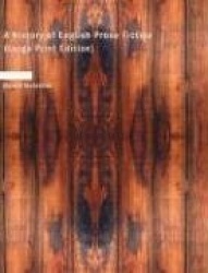 A History of English Prose Fiction