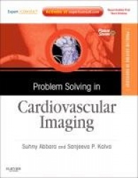 Problem Solving in Cardiovascular Imaging - Expert Consult - Online and Print