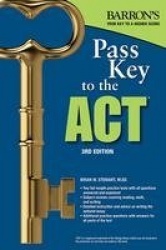Pass Key to the ACT