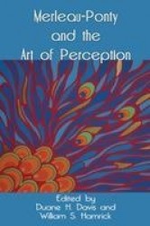 Merleau-Ponty and the Art of Perception