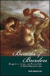 Beasts of Burden - Biopolitics, Labor, and Animal Life in British Romanticism