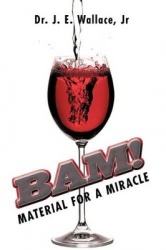 Bam! - Material for a Miracle