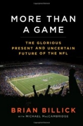 More Than a Game: The Glorious Present and Uncertain Future of the NFL