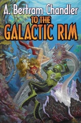 To the Galactic Rim - The John Grimes Saga