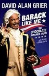 Barack Like Me: The Chocolate-Covered Truth