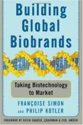 Building Global Biobrands - Taking Biotechnology to Market