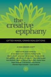 The Creative Epiphany - Gifted Minds, Grand Realizations