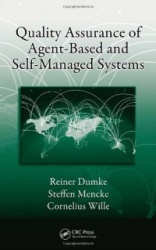 Quality Assurance of Agent-Based and Self-Managed Systems