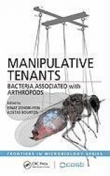 Manipulative Tenants - Bacteria Associated with Arthropods