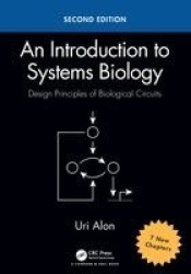 An Introduction to Systems Biology - Design Principles of Biological Circuits
