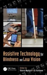 Assistive Technology for Blindness and Low Vision