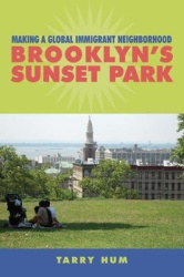 Making a Global Immigrant Neighborhood - Brooklyn's Sunset Park