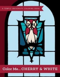 Color Me...Cherry & White - A Temple University Coloring Book