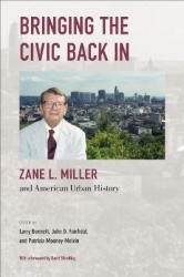 Bringing the Civic Back in - Zane L. Miller and American Urban History